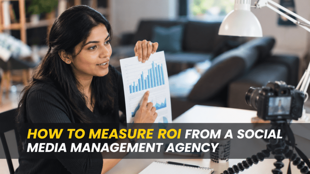 How to Measure ROI from a Social Media Management Agency
